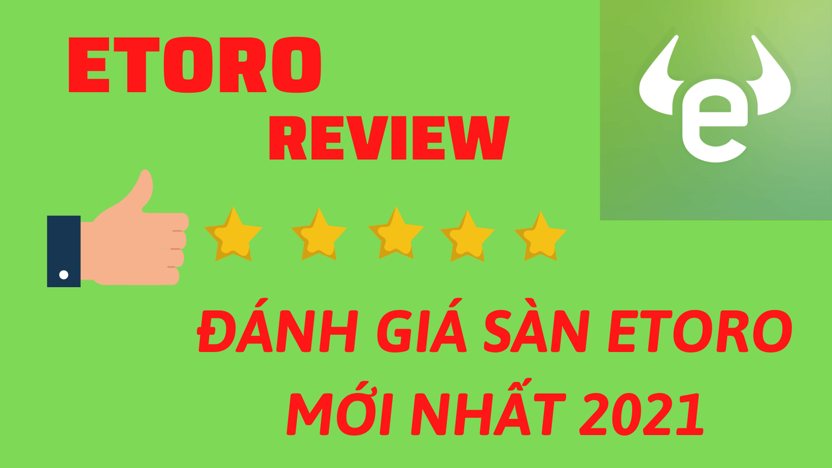 eToro review - Đnh gi sàn eToro 2021 - Forex15phut.com